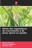 Efeito Edicoes Nosso Conhecimento Efeito dos reguladores de crescimento e da pinça apical no quiabo Paperback
