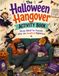 Post-Halloween Recovery Activity Book For Parents (& Kids): A Funny & Cozy Activity Book for Exhausted Moms, Dads & Caregivers Recovering From The Candy Chaos
