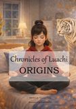 Origins: Luachi Chronicles: Origins - Paperback