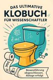 Das FlipFlop Das ultimative Klobuch für Wissenschaftler