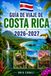 GUÍA DE VIAJE DE COSTA RICA 2026-2027