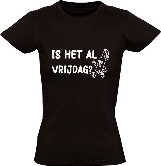 Is het al vrijdag? Dames T-shirt - Zwart - 5XL