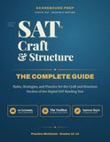 SAT Craft and Structure - The Complete Guide: Rules, Strategies, and Practice for the Craft and Structure Section of the Digital SAT Reading Test