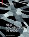 New Birkhäuser Verlag Gmbh New Architecture in Wood: Forms and Structures