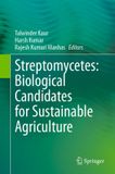 Streptomycetes: Springer Nature Streptomycetes: Biological Candidates for Sustainable Agriculture