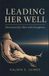 Leading Her Well: Devotional for Men with Daughters.