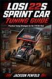 Losi 22S Sprint Car Tuning Guide: Practical Tuning Strategies for the 1/10 Dirt Oval