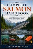 THE COMPLETE SALMON HANDBOOK