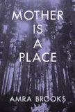 Mother DOPAMINE/Semiotext(e) Mother Is a Place Paperback