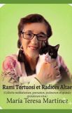 Rami Libri GmbH Rami Tortuosi et Radices Altae: Iter Cordis ad Libertatem et Sanationem in Amore Christi Paperback