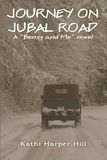 Journey Bensy and Me Journey on Jubal Road: A Novel