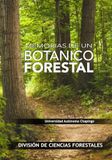 Memorias de un Botánico Forestal