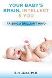 Your Libri GmbH Your Baby's Brain, Intellect, and You