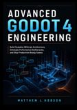 ADVANCED Bol Advanced Godot 4 Engineering