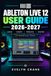 Ableton Live 12 Guide Utilisateur 2026-2027 Broché