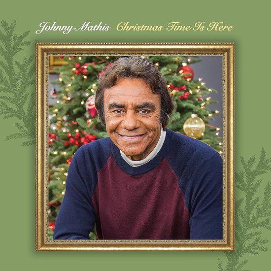 Christmas Johnny Mathis Christmas Time Is Here