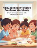 Kai & Zoe Learn to Solve Problems Workbook