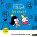 Les Filliozat Les petites histoires Filliozat : Les peurs - dès 4 ans
