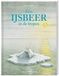 Een ijsbeer in de tropen (Hardback)