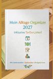 Mein Alltags-Organizer 2027: Wochenkalender DIN A5 mit Platz für Speiseplan, Budgetplaner & To-do-Listen | Der praktische All-in-One Planer für ein organisiertes Jahr