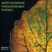 Mats Proprius Mats Nilsson's Vocal Ense - Mats Nilsson's Vocal Ense CD