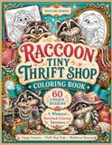 Raccoon Tiny Thrift Shop Coloring Book