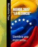 AGENDA 2027 "LA ALCANCIA"