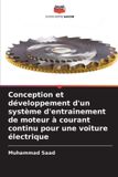 Conception Editions Notre Savoir Conception et développement d'un système d'entraînement de moteur à courant continu pour une voiture électrique