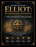 DIE ABENTEUER VON ELLIOT: DIE JAHRESZEITEN-GESCHICHTEN VOLLSTÄNDIGER SPIELANLEITUNG