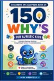 Children’s Libri GmbH Children's Encyclopedia Book of 150 Why's for Autistic Kids