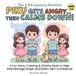 Piku Gets Angry... Then Calms Down!: A Fun Story, Coloring & Activity Book to Help Kids Manage Anger and Build Calm Confidence