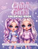 Chibi Girls Coloring Book: 44 Illustrations of Trendy Outfits and Aesthetic Dolls for Teens