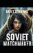 Soviet Matchmaker