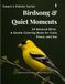 Birdsong & Quiet Moments: 24 Beloved Birds. A Gentle Coloring Book for Calm, Focus, and Joy.