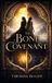 The Covenant Trilogy-The Bone Covenant Paperback
