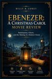 Ebenezer: A Christmas Carol Movie Review: Redemption, Ghosts, and the Making of a Modern Classic