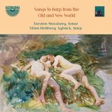 Outhere Sterling Records Torsten Mossberg & Stina Hellberg Agback - Songs To Harp From The Old And New World (CD)