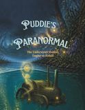 Puddie’s paranormal: The Underwater Donkey Engine At Kithill