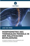 Morphometrie Verlag Unser Wissen Morphometrie Des Thorakalen Pedikels in Der Malaysischen Bevölkerung