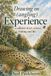 Drawing on (angling) Experience: -a collision of art, science, fishing and life- 9781764888301