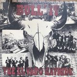 Sonic Rendezvous Bull'It - The El Vado Hayride (LP)