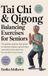 Tai Grapevine Tai Chi & Qigong - Balancing Exercises for Seniors