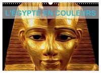 L'ÉGYPTE CALVENDO L'ÉGYPTE EN COULEURS (Calendrier mural 2027 DIN A3 vertical)