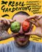 Rebel Gardening