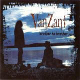 Brother To Brother - Van Zant