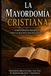 La Mayodormia Cristiana: Administrando Fielmente Lo Que Dios Nos Ha Confiado