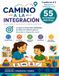CAMINO A LA INTEGRACIÓN: Cuaderno # 2: Regulación e Interacción Social - 55 actividades prácticas