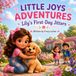Little Joys Adventures: Lily’s First-Day Jitters