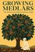 Growing Independently Published Growing Medlars: The Ancient Fruit Modern Gardeners Forgot Paperback