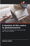 Il Edizioni Sapienza Il dominio di Dio contro la globalizzazione Paperback